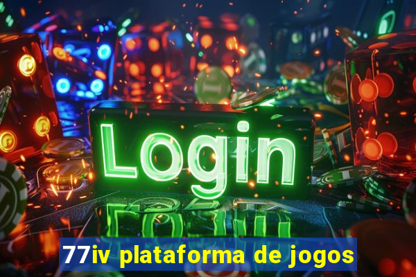 77iv plataforma de jogos